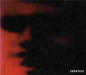 Skeptics - If I Will I Can
