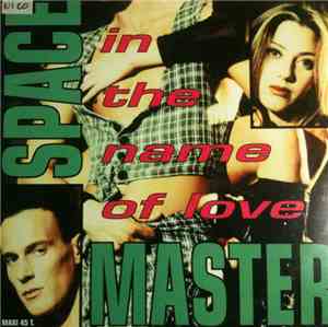 Space Master - In The Name Of Love