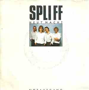 Spliff - Heut' Nacht