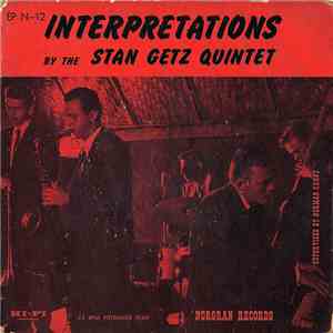Stan Getz Quintet - Interpretations By The Stan Getz Quintet