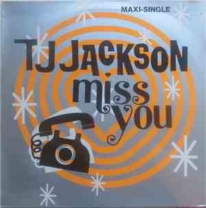 T J Jackson - Miss You