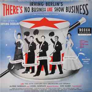 The 20th Century-Fox Symphony Orchestra And Chorus - Irving Berlin's There's No Business Like Show Business