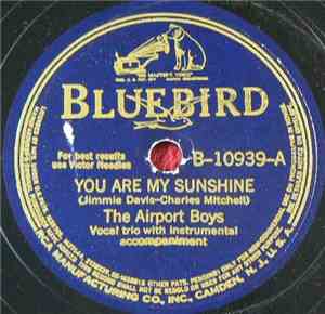 The Airport Boys - You Are My Sunshine / Bad Girl