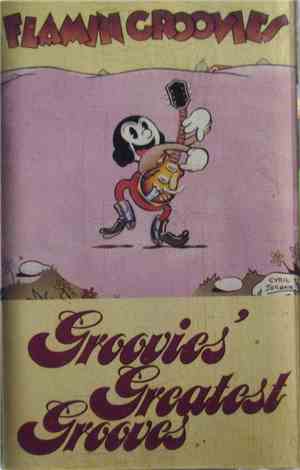 The Flamin' Groovies - Groovies' Greatest Grooves