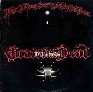 The Grateful Dead - What A Long Strange Trip It's Been: The Best Of The Grateful Dead