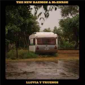 The New Raemon & McEnroe  - Lluvia Y Truenos