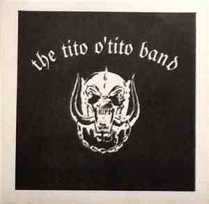 The Tito O'Tito Band / Fishsticks - Split
