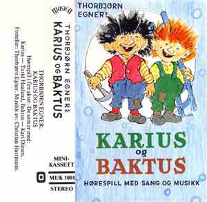 Thorbjørn Egner - Karius Og Baktus (Hørespill Med Sang Og Musikk)