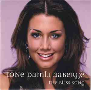 Tone Damli Aaberge - The Bliss Song