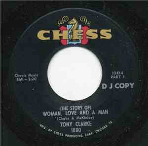 Tony Clarke  - (The Story Of) Woman, Love And A Man