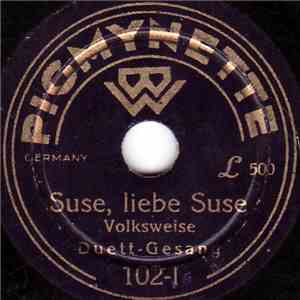 Unknown Artist - Suse, Liebe Suse / Es Klappert Die Mühle