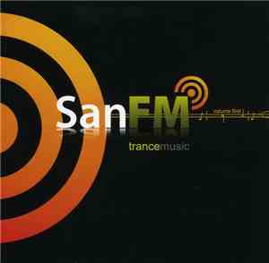 Various - SanFM - Trance Music Volume First