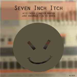 Various - Seven Inch Itch