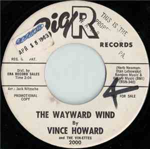 Vince Howard And The Vin-Ettes - The Wayward Wind