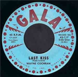 Wayne Cochran - Last Kiss / Funny Feeling