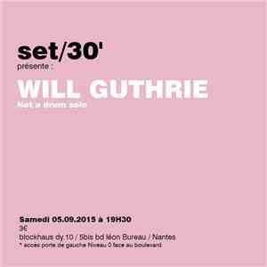 Will Guthrie - set/30'