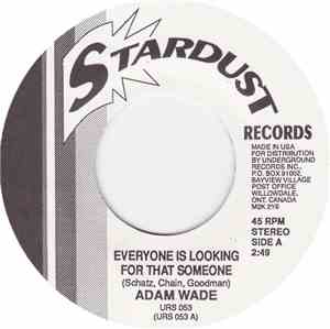 Adam Wade  / Tony Basil - Everyone Is Looking For That Someone / Breakaway