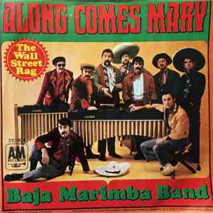 Baja Marimba Band - Along Comes Mary