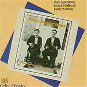 Bernard O'Sullivan, Tommy McMahon  - Clare Concertinas