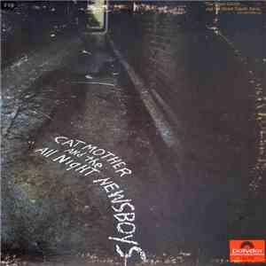 Cat Mother And The All-Night Newsboys - The Street Giveth.. And The Street Taketh Away