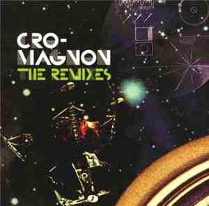 Cro-Magnon - The Remixes
