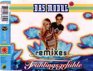 Das Modul - Frühlingsgefühle (Remixes)