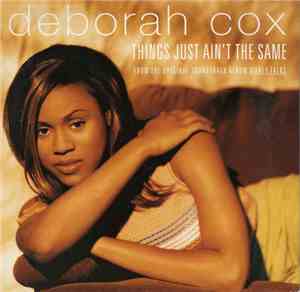 Deborah Cox - Things Just Ain't The Same
