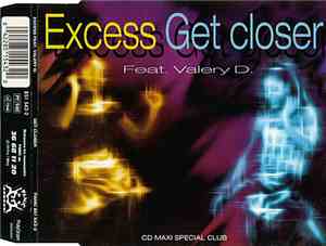 Excess  Feat. Valery D. - Get Closer