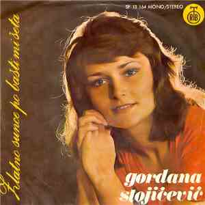 Gordana Stojićević - Zlatno Sunce Po Bašti Mi Šeta