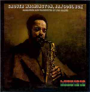 Grover Washington, Jr. - Soul Box