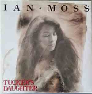 Ian Moss - Tucker's Daughter