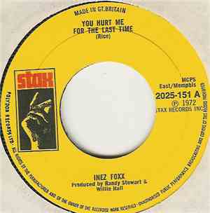 Inez Foxx - You Hurt Me For The Last Time