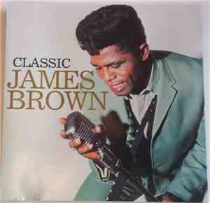 James Brown - Classic James Brown