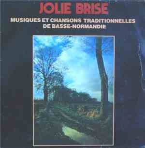 Jolie Brise - Musiques Et Chansons Traditionnnelles De Basse-Normandie
