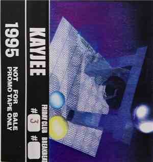 Kayjee - 1995 Friday Club #03