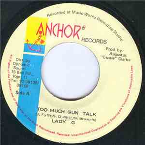 Lady G - Too Much Gun Talk / Pay The People Dem