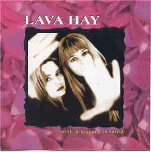 Lava Hay - With A Picture In Mind