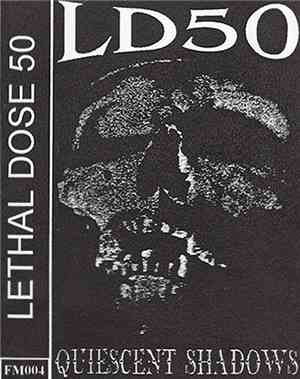 Lethal Dose 50 - Quiescent Shadows