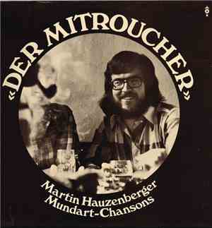 Martin Hauzenberger - Der Mitroucher