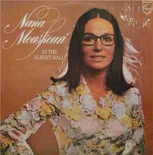 Nana Mouskouri With The Athenians - Nana Mouskouri At The Albert Hall