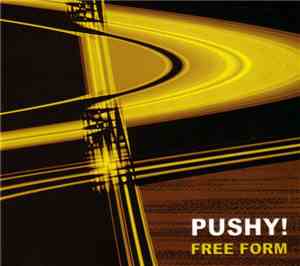 Pushy! - Free Form
