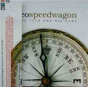 REO Speedwagon - Find Your Own Way Home