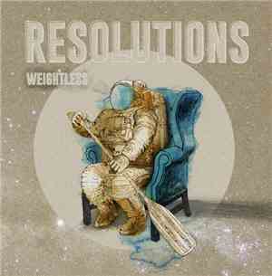 Resolutions  - Weightless