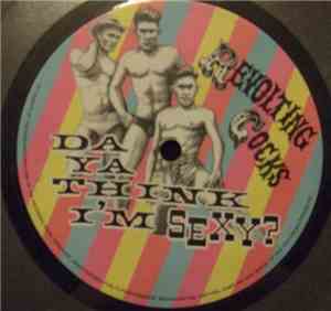 Revolting Cocks - Da Ya Think I'm Sexy?
