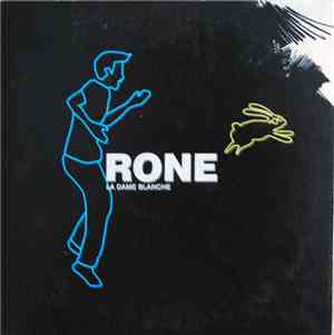 Rone - La Dame Blanche