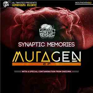 Synaptic Memories - Mutagen EP