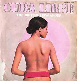 The British Lions Group - Cuba Libre