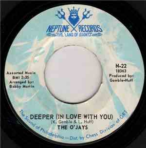 The O'Jays - Deeper (In Love With You) / I've Got The Groove