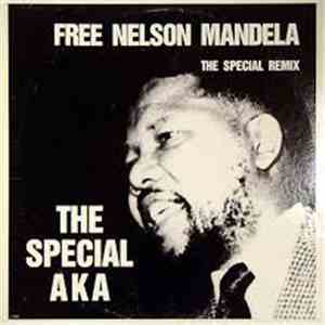 The Special AKA - Free Nelson Mandela (The Special Remix)