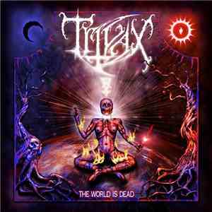 Trivax - The World Is Dead